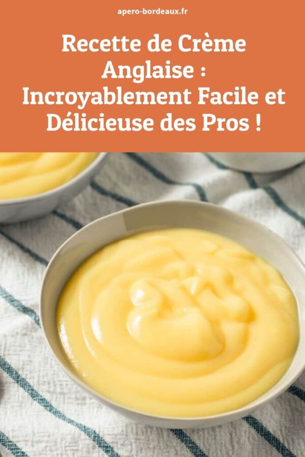 Idées dessert crème anglaise